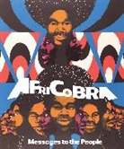 Chana Sheldon, Jeffreen Hayes - Africobra Messages to the People