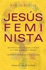 Sarah Bessey - Jesús Feminista