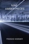 Francis Voignier - Nine Amber Pieces