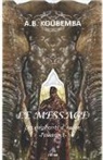 A. B. Koubemba - Le Message: Les Eléphants d'Ivoire - Episode 3