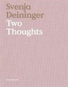 Svenja Deininger, Various - Svenja Deininger ; Two Thoughts