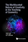 Atara Shriki &amp; Ilana Leven Dorit Patkin, Atara Shriki, Dorit Patkin, Dorit Patkin (Kibbutzim College Of Education Technology &amp; Arts Tel-aviv Israel), Ilana Levenberg, Ilana Levenberg (Gordon-academic College Of Education Haifa Israel)... - Multifaceted Nature Of Creativity In The Teaching Of Geometry, The