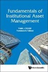 Francesco A. Fabozzi, Frank J. Fabozzi, Francesco A Fabozzi, Frank J Fabozzi - Fundamentals of Institutional Asset Management