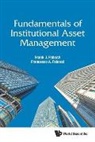 Francesco A. Fabozzi, Frank J. Fabozzi, Francesco A Fabozzi, Frank J Fabozzi - Fundamentals of Institutional Asset Management