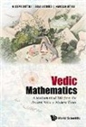 Marcello Artioli, Giuseppe Dattoli, Giuseppe Dattoli, Silvia Licciardi &amp; Mar Giuseppe Dattoli, Silvia Licciardi, Marcello Artioli... - Vedic Mathematics: A Mathematical Tale From The Ancient Veda To Modern Times