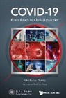 Wenhong Zhang, Wenhong Zhang - Covid-19: From Basics To Clinical Practice