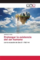 Johnson K. Gao, Johnson K Gao, Johnson K. Gao - Prolongar la existencia del ser humano