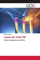 Florian Scharr - Leyes de crisis PR