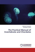 Kandeepan chithan, Kalaiman Subramani, Kalaimani Subramani - The Practical Manual of Invertebrate and Chordates