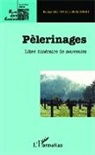 Michel Destombes-Dufermont - Pèlerinages