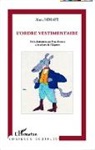 Abou Ndiaye - L'ordre vestimentaire