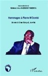 Gilchrist Anicet Nzenguet Iguemba - Hommages à Pierre N'Dombi