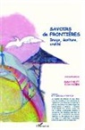 Sylvi Dallet, Sylvie Dallet, Elie Yazbek - Savoirs de Frontières