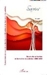 Jean-Marie Barbier, Christian Batal, Jean-Michel Baudouin, Jean-Pierre Boutinet, Philippe Carré, Deni Cristol... - Dix ans de recherches en formation des adultes : 2003-2013