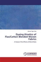 Ahmed Tijjani Sule - Dyeing Kinetics of Flax/Cotton Blended Woven Fabrics