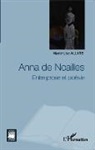 Marie-Lise Allard - Anna de Noailles