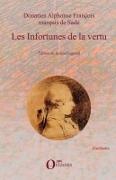 Legran, Justine Legrand, Donatien Alphonse Françoi Marquis de Sade, Donatien Alphonse François Marquis de Sade - Les Infortunes de la vertu