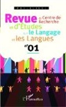 Collectif - Revue du Centre de Recherche et d'Etudes sur le Langage et les Langues