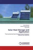 Ata U Rehman, Ata Ur Rehman, Muhammad Zahi Shah, Muhammad Zahir Shah, Tianyu Zhao - Solar Heat Storage and Application