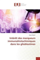 Issam Msakni - Intérêt des marqueurs immunohistochimiques dans les glioblastmes