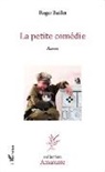Roger Baillet - La petite comédie