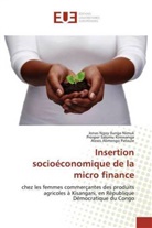 Alexis Alimengo Pataule, Jona Ngoy Ilunga Nimuk, Jonas Ngoy Ilunga Nimuk, Prospe Salumu Kimwanga, Prosper Salumu Kimwanga - Insertion socioéconomique de la micro finance