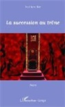 Fred Stève Ikié - La succession au trône