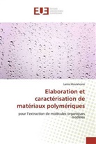 Lamia Moulahcene - Elaboration et caractérisation de matériaux polymériques
