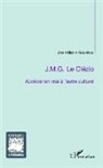 Jean-Marie Kouakou - J.M.G. Le Clézio ; Accéder en vrai à l'autre culturel