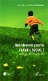 Youcef Boudjémaï - Quel devenir pour le travail social ?