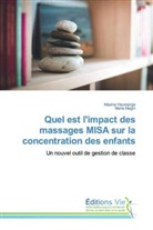 Maxin Havelange, Maxine Havelange, Marie Magin - Quel est l'impact des massages MISA sur la concentration des enfants