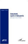 Stéphane Tessier - Educations, santé et précarités