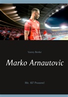 Vanny Benke - Marko Arnautovic