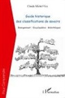Claude-Michel Viry - Guide historique des classifications du savoir