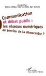 Al Kiyindou, Alain Kiyindou, Christia Le Moënne, Christian Le Moënne, Béatric Vacher, Béatrice Vacher - Communication et débat public