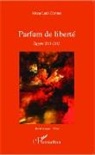 Mona Latif-Ghattas - Parfum de liberté