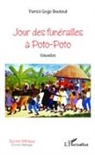 Patrick-Serge Boutsindi - Jour des funérailles à Poto-Poto