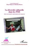 Christine Barras, Altay Manço - La diversité culturelle dans les PME