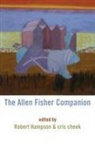 Cris Cheek, Robert Hampson - The Allen Fisher Companion