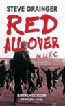 Steve Grainger - Red All Over: Brummie Reds - Never Far Away