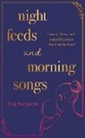Anonymous, Ana Sampson - Night Feeds and Morning Songs