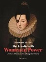 Dominique Gaulme, Laure Adler And Domi - The trouble with women in power : leaders who dared to change the world