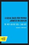 Richard J. Smethurst - Social Basis for Prewar Japanese Militarism