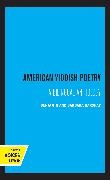 Barbara Harshav, Barbara Harshav Harshav, Benjamin Harshav - American Yiddish Poetry A Bilingual Anthology