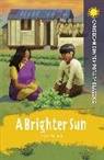 Samuel Selvon - A Brighter Sun