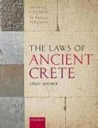 Michael Gagarin, Michael (Professor Emeritus of Classics Gagarin, Gagarin Michael, Paula Perlman, Paula (Professor of Classics Perlman, Perlman Paula - Laws of Ancient Crete, C.650-400 Bce