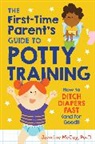 Jazmine McCoy - The First-Time Parent's Guide to Potty Training