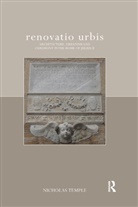 Nicholas Temple, Nicholas (University of Huddersfield Temple, Nicholas (University of Lincoln Temple, Professor Nicholas Temple - Renovatio Urbis