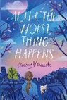 Audrey Vernick - After the Worst Thing Happens