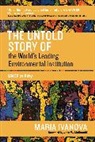 Maria Ivanova, Ivanova Maria, John W. McDonald - The Untold Story of the World's Leading Environmental Institution